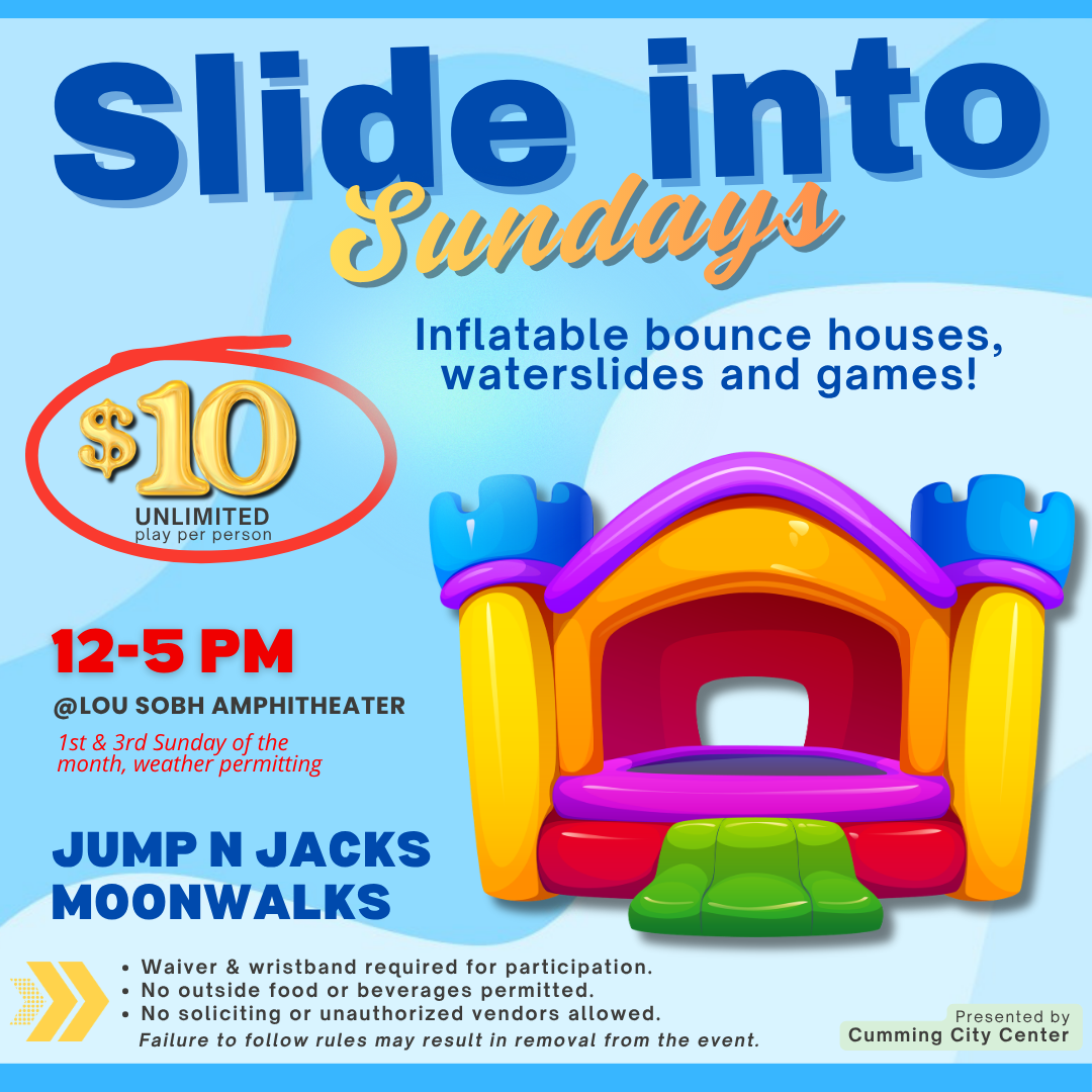 Slide into Sundays with Jump N Jacks flyer, Cumming City Center