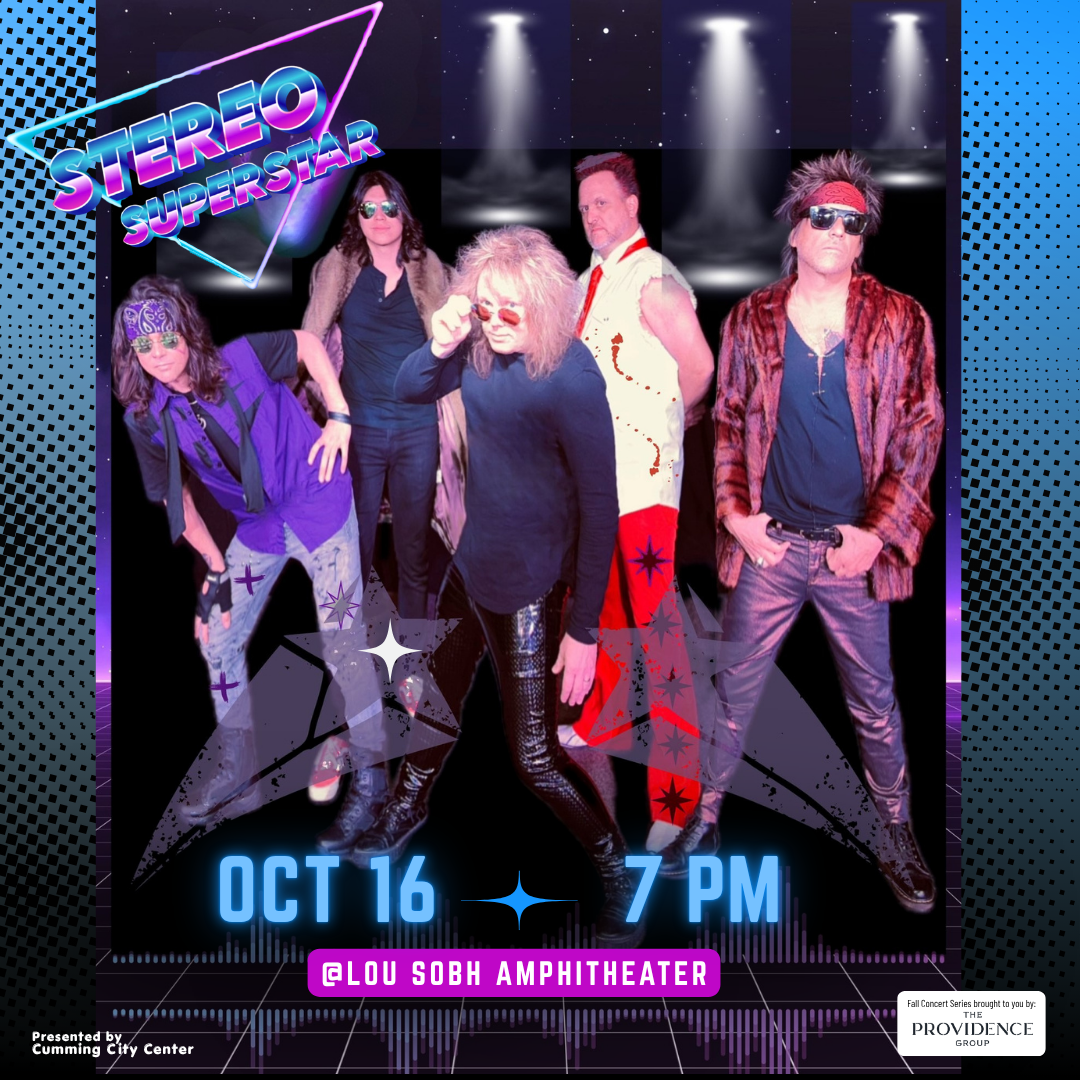 Stereo Superstar at the Lou Sobh Amphitheater event flyer, Cumming City Center